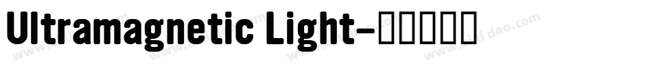 Ultramagnetic Light字体转换
